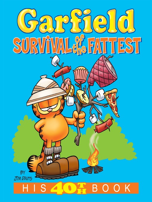 Title details for Garfield: Survival of the Fattest by Jim Davis - Available